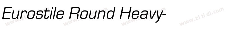 Eurostile Round Heavy字体转换